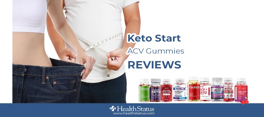 Keto Start ACV Gummies Reviews: Before \u0026 After 2022